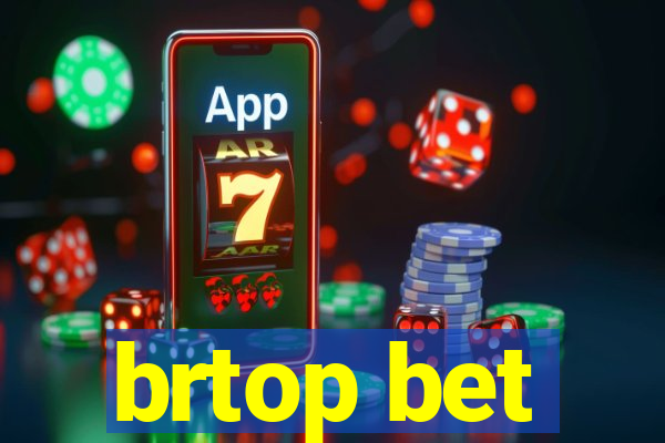 brtop bet